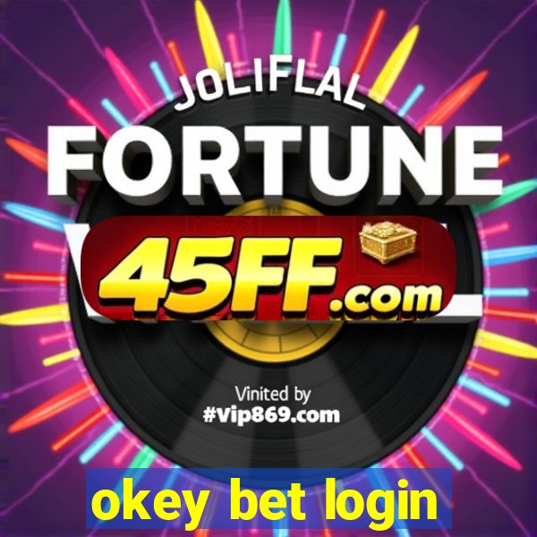 okey bet login